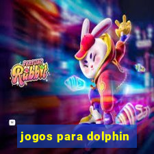 jogos para dolphin